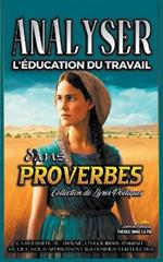 Analyser L'education du Travail dans Proverbes