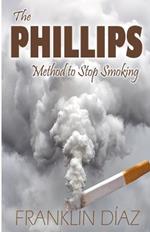 The Phillips Method to Stop Smoking