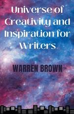 Universe of Creativity and Inspiration for Writers