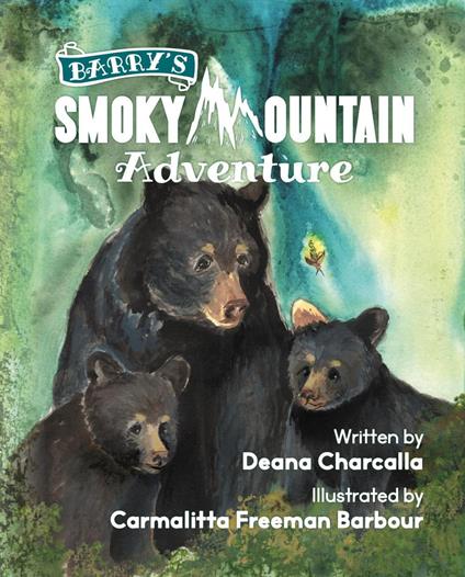 Barry's Smoky Mountain Adventure - Deana Charcalla - ebook