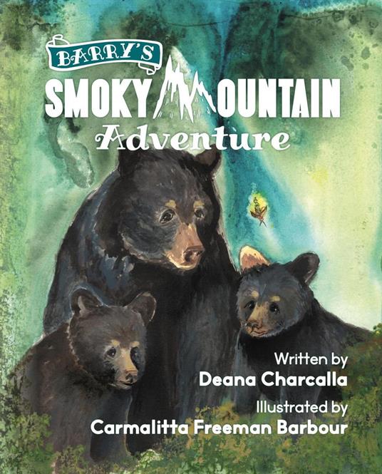 Barry's Smoky Mountain Adventure - Deana Charcalla - ebook