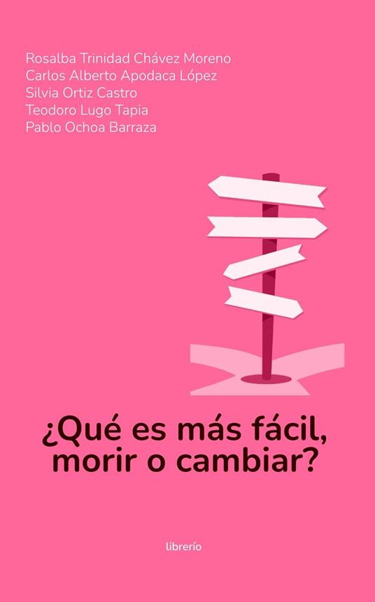 ¿Qué es más fácil, morir o cambiar?