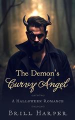 The Demon's Curvy Angel: A Halloween Romance