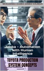 Jidoka - Automation with Human Intellegince