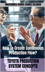 How to Create Continuous Production Flow?