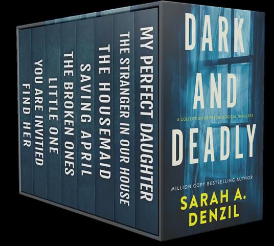 Dark and Deadly: A Completely Gripping Psychological Thriller Box Set