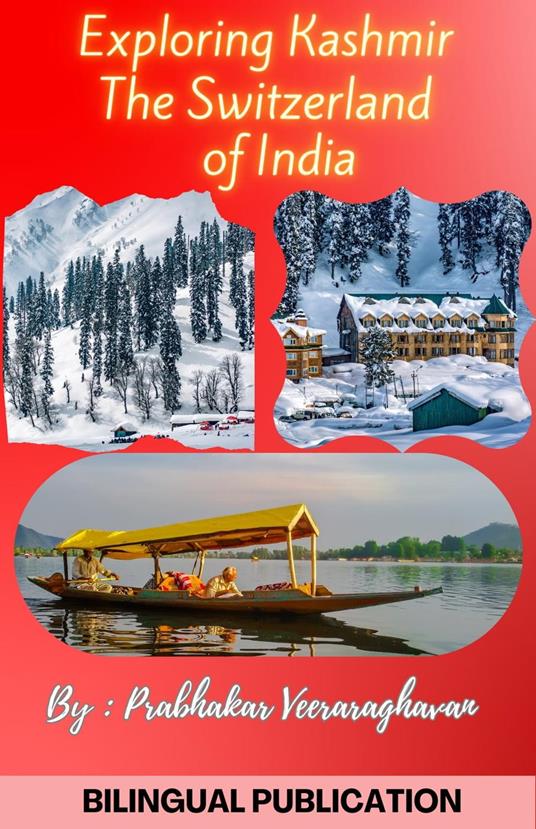 Exploring Kashmir, the Switzerland of India