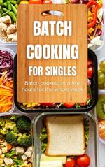 Batch Cooking for singles