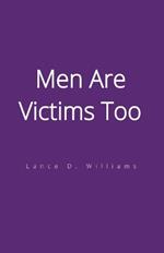 Men Are Victims Too