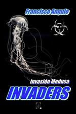 INVADERS La invasión ha comenzado