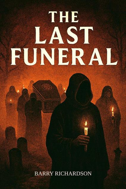 The Last Funeral