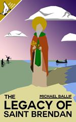 The Legacy of Saint Brendan
