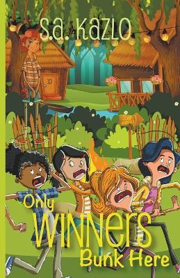 Only Winners Bunk Here - S a Kazlo - cover
