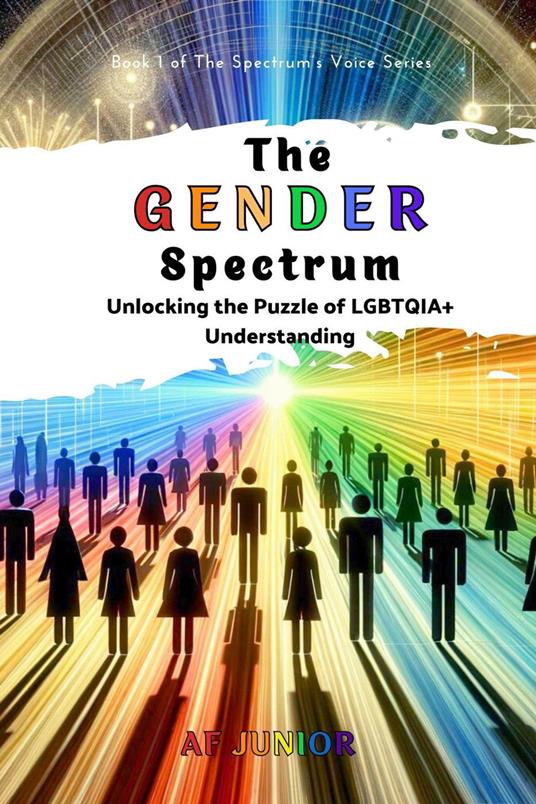 The Gender Spectrum - AF Junior - ebook