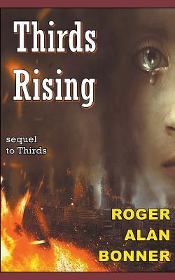 Thirds Rising - Roger Alan Bonner - cover
