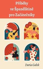 Příběhy ve Spanělstině pro Začátečníky