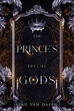The Prince's Dreamy Gods