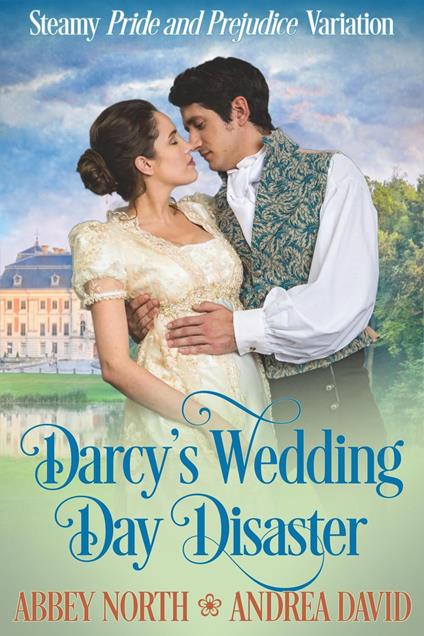 Darcy's Wedding Day Disaster