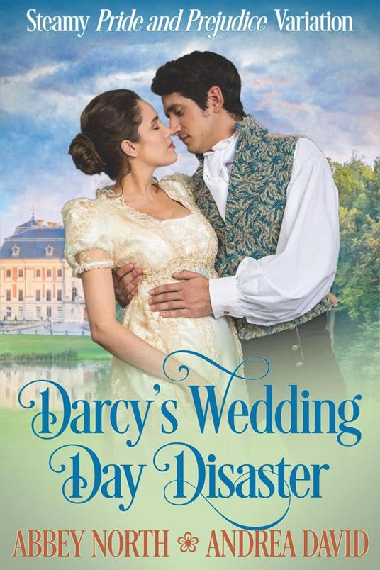 Darcy's Wedding Day Disaster