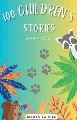 100 Children's cautionary tales for young children - Marta Torres - cover