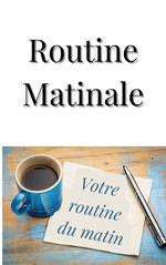 Routine matinale