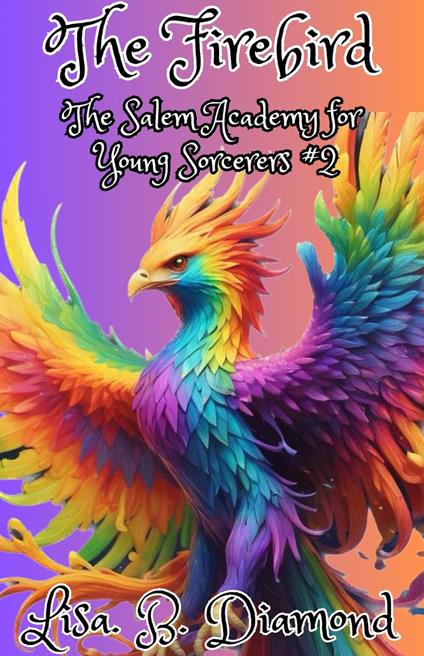 The Firebird - Lisa B. Diamond - ebook