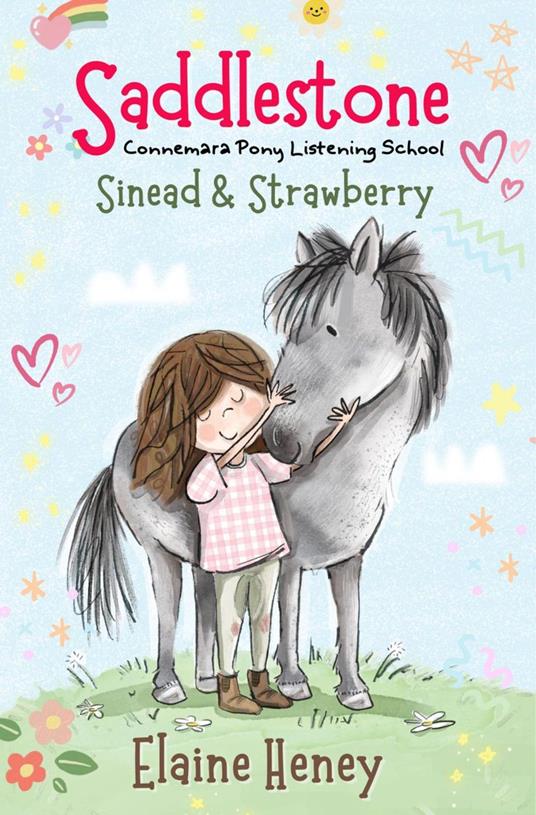Saddlestone Connemara Pony Listening School | Sinead and Strawberry - Elaine Heney - ebook