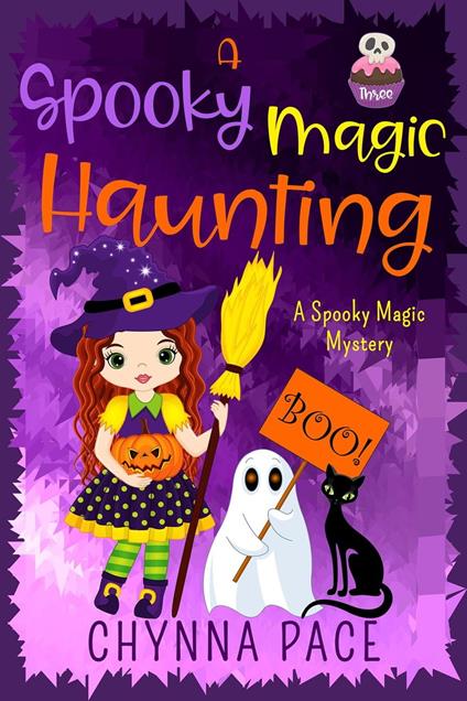 A Spooky Magic Haunting - Chynna Pace - ebook