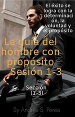 La guía del hombre con propósito
