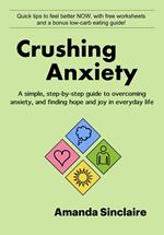 Crushing Anxiety