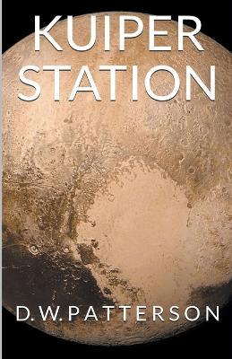 Kuiper Station - D W Patterson - cover