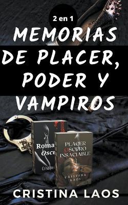 Memorias de placer, poder y vampiros - Cristina Laos - cover