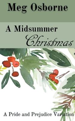 A Midsummer Christmas - Meg Osborne - cover