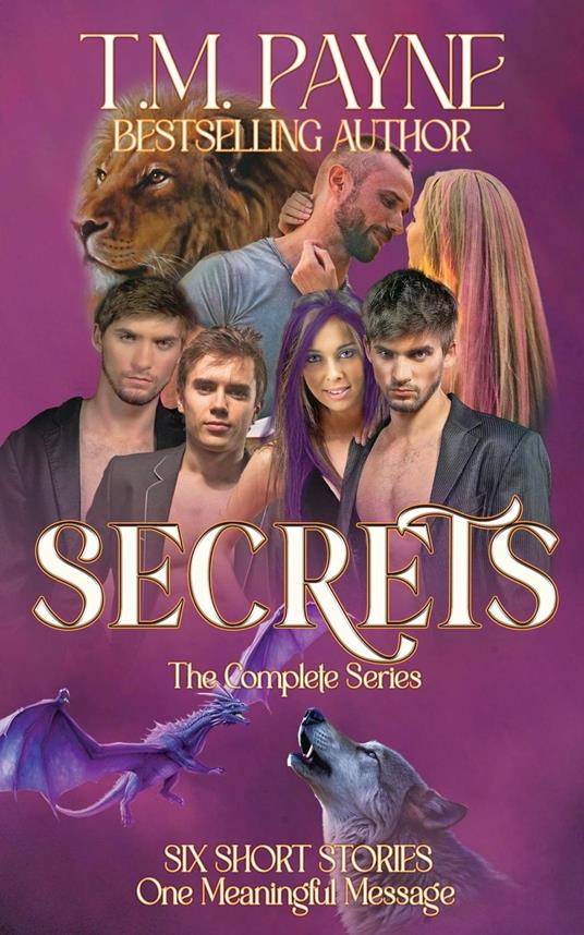 Secrets: The Complete Series: (Books 1 - 6) - T.M. Payne - ebook