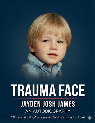 Trauma Face - Jayden James - cover