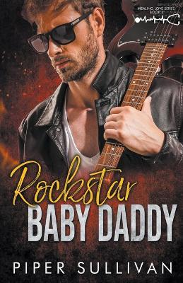 Rockstar Baby Daddy - Piper Sullivan - cover