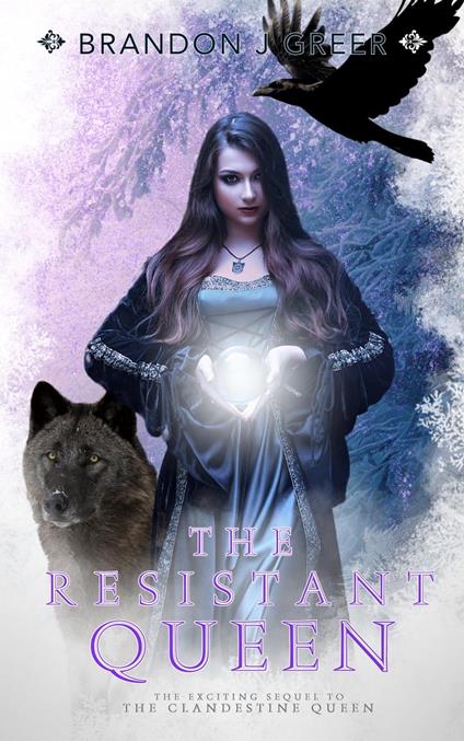 The Resistant Queen - Brandon J Greer - ebook
