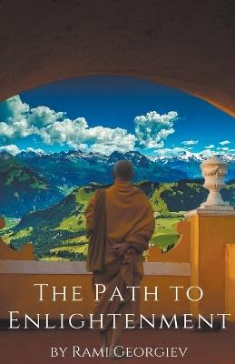 The Path to Enlightenment - Rami Georgiev - cover