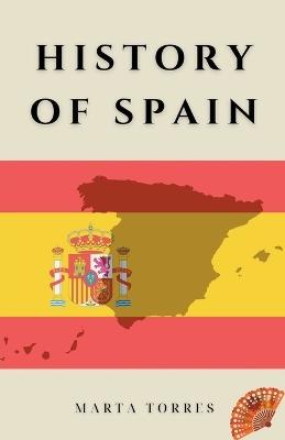 History of Spain - Marta Torres - cover