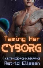 Taming Her Cyborg
