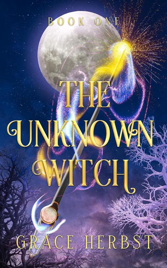 The Unknown Witch - Grace Herbst - ebook