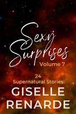 Sexy Surprises Volume 7: 24 Supernatural Stories