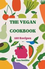 The Vegan Cookbook 150 Recipes