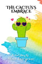 The Cactus's Embrace
