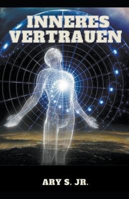 Inneres Vertrauen - Ary S - cover