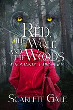 Red, the Wolf, and the Woods