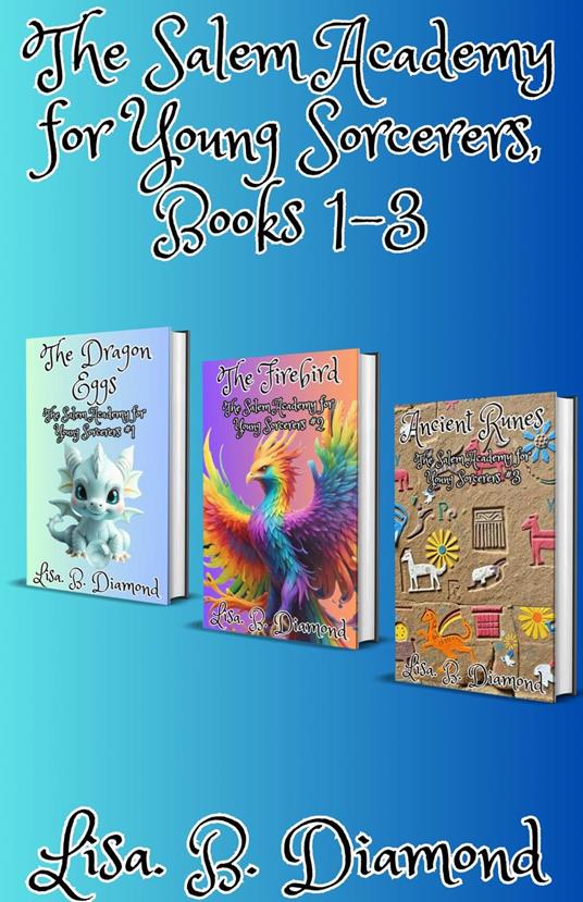 Books 1-3 - Lisa B. Diamond - ebook