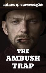 The Ambush Trap