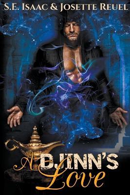 A Djinn's Love - S E Isaac,Josette Reuel - cover