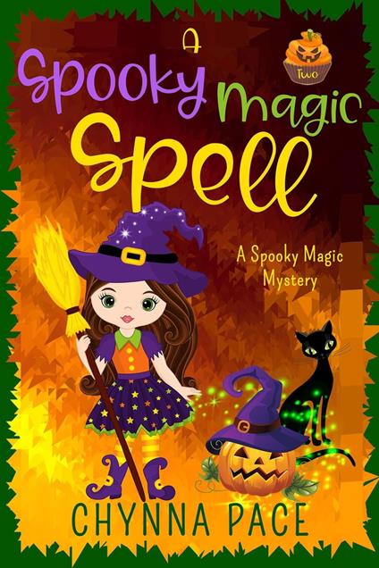 A Spooky Magic Spell - Chynna Pace - ebook